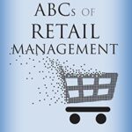 The ABCs of Retail Management