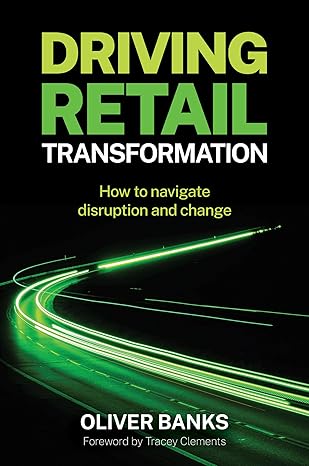 Driving Retail Transformation